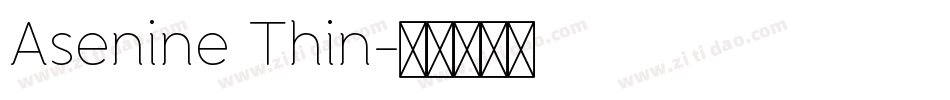 Asenine Thin字体转换